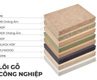 ANM - CÁC LOẠI CỐT GỖ CÔNG NGHIỆP PHỔ BIẾN Ở VIỆT NAM.